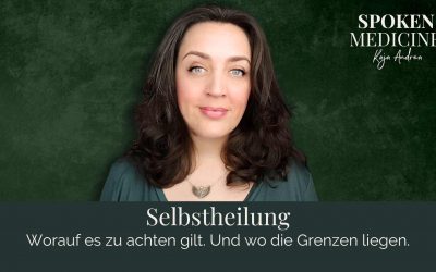 Selbstheilung – was geht und was geht nicht?