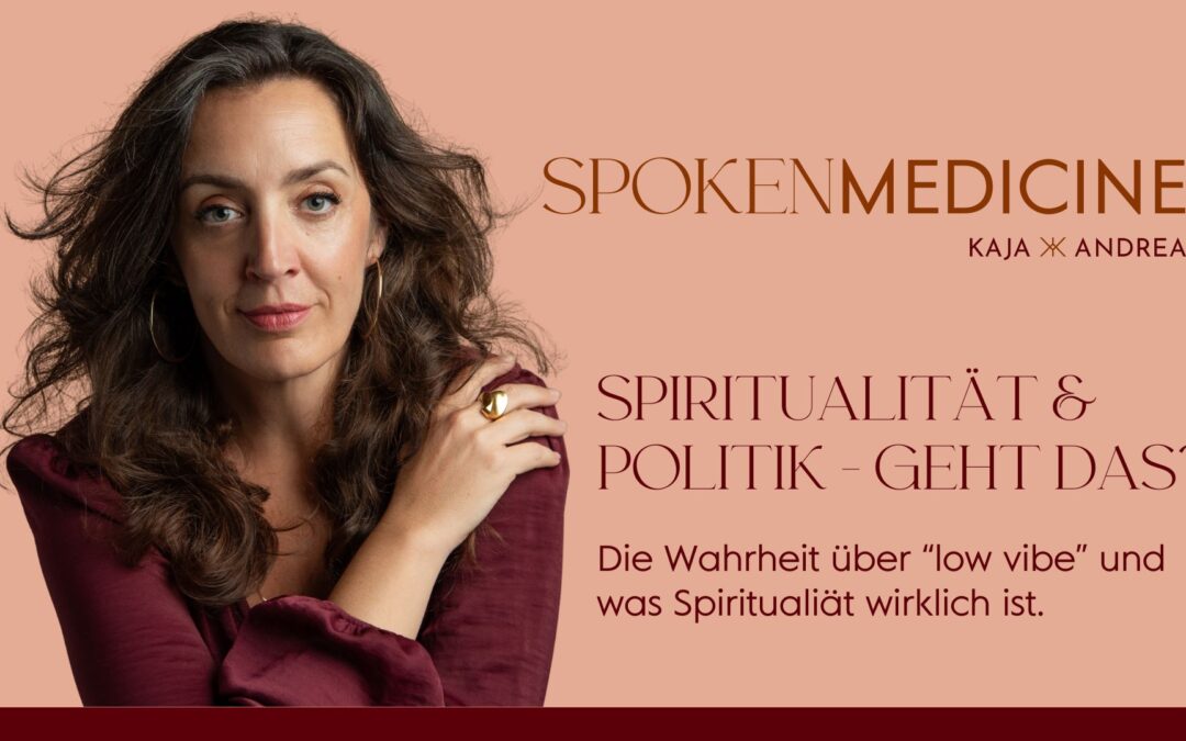 SPIRITUALITÄT & POLITIK – GEHT DAS?